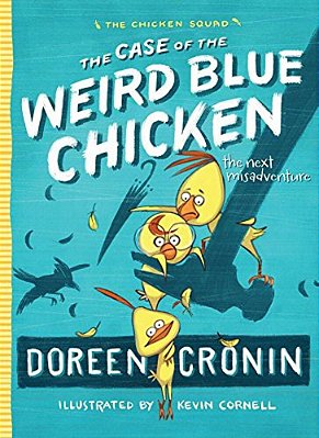 The Case Of The Weird Blue Chicken: The Next Misadventure-..