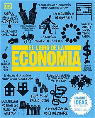 El Libro De La Economia (The Economics Book)-..