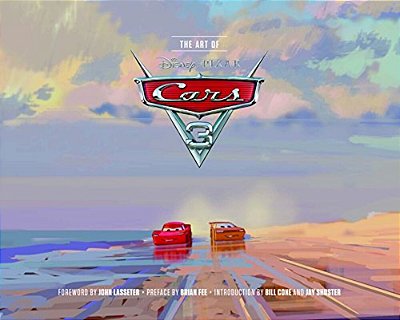 Disney/Pixar The Art Of Cars 3: (Book About Cars Movie, Pixar Books, Books For Kids)-..