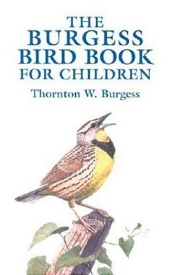 The Burgess Bird Book For Children-..