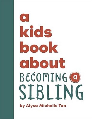 A Kids Book About Becoming A Sibling-..