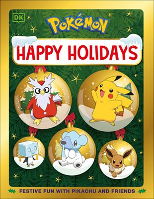 Pokémon Happy Holidays: Festive Fun With Pikachu And Friends-..