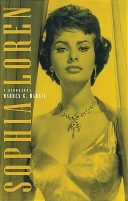 Sophia Loren: A Biography-..
