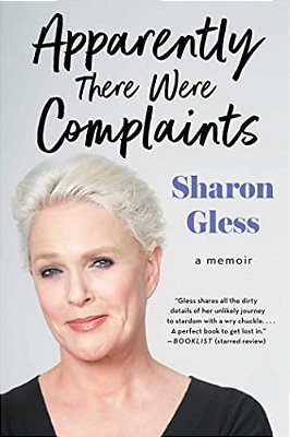 Apparently There Were Complaints: A Memoir-..