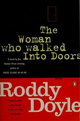The Woman Who Walked Into Doors-..