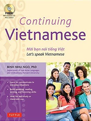 Continuing Vietnamese: Let's Speak Vietnamese (Audio Recordings Included) [With CD-ROM]-..