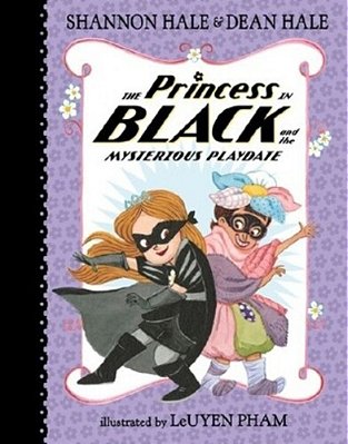 The Princess In Black And The Mysterious Playdate-..