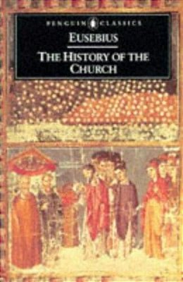 The History Of The Church: From Christ To Constantine-..