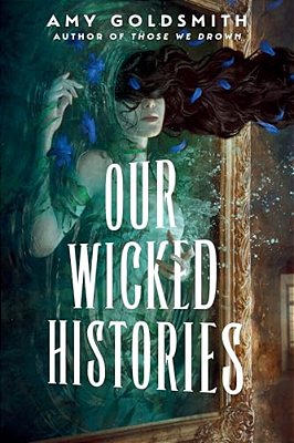 Our Wicked Histories-..