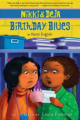 Nikki And Deja: Birthday Blues: Nikki And Deja, Book Two-..