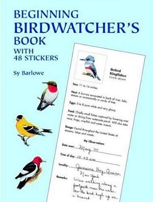 Beginning Birdwatcher's Book: With 48 Stickers [With 48]-..