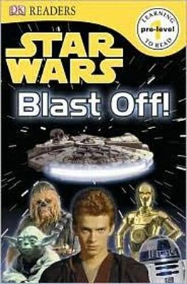 Dk Readers L0: Star Wars: Blast Off!-..