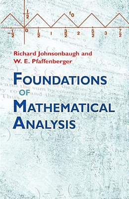 Foundations Of Mathematical Analysis-..