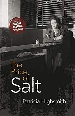 The Price Of Salt: Or Carol-..