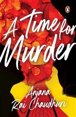 A Time For Murder: A Das Sisters Mystery-..