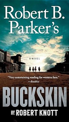 Robert B. Parker's Buckskin-..
