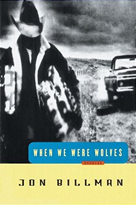 When We Were Wolves: Stories-..