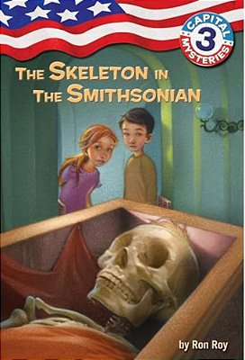 Capital Mysteries #3: The Skeleton In The Smithsonian-..
