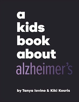 A Kids Book About Alzheimer's-..
