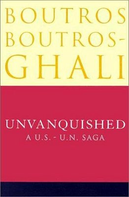 Unvanquished: A U. S.-U. N. Saga-..