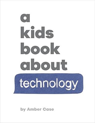 A Kids Book About Technology-..