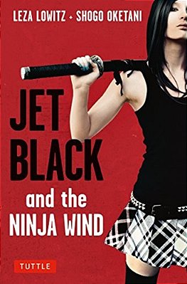 Jet Black And The Ninja Wind-..