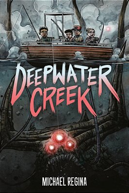 Deepwater Creek: A Graphic Novel-..