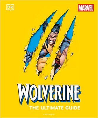 Wolverine The Ultimate Guide-..