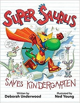 Super Saurus Saves Kindergarten-..
