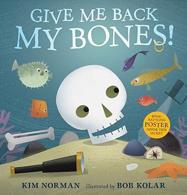 Give Me Back My Bones!-..