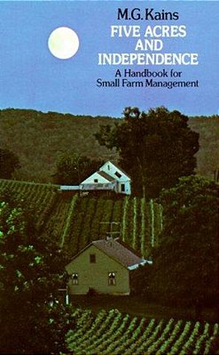 Five Acres And Independence: A Handbook For Small Farm Management-..