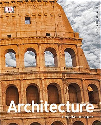 Architecture: A Visual History-..