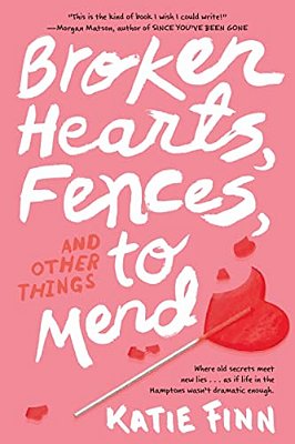 Broken Hearts, Fences And Other Things To Mend-..