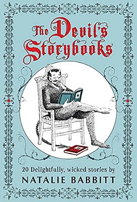 The Devil's Storybooks: Twenty Delightfully Wicked Stories-..