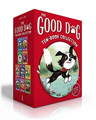 The Good Dog Ten-Book Collection (Boxed Set): Home Is Where The Heart Is; Raised In A Barn; Herd You Loud And Clear; Fireworks Night; The Swimming Hol-..