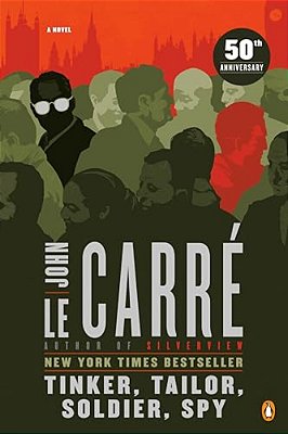 Tinker, Tailor, Soldier, Spy: A George Smiley Novel-..
