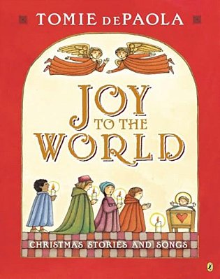 Joy To The World: Tomie's Christmas Stories-..