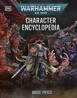 Warhammer 40,000 Character Encyclopedia (Library Edition)-..