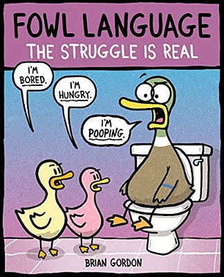 Fowl Language: The Struggle Is Real: Volume 2-..
