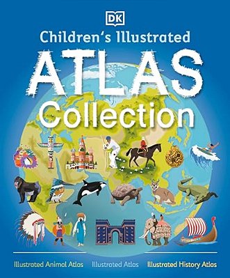 Children's Illustrated Atlas Collection-..