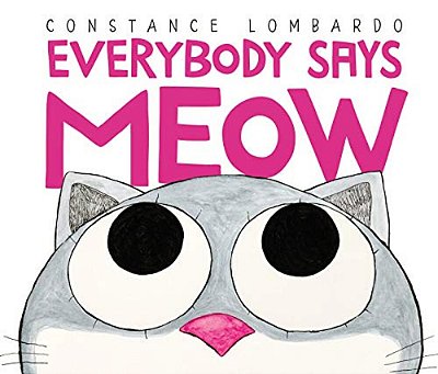 Everybody Says Meow-..
