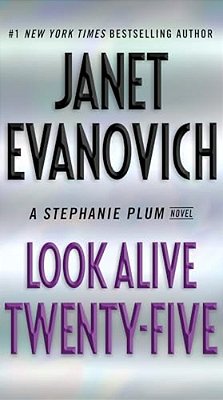 Look Alive Twenty-Five: A Stephanie Plum Novel-..
