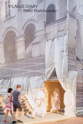 Peter Bialobrzeski Vilnius Diary-..