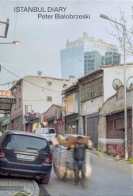 Peter Bialobrzeski Istanbul Diary-..