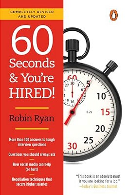 60 Seconds And You'Re Hired!: Revised Edition-..