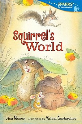 Squirrel's World: Candlewick Sparks-..