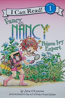 Fancy Nancy: Poison Ivy Expert-..