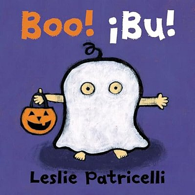 Boo!/¡bu!: (A Playful Bilingual Spanish-English Story Of Halloween Traditions And Costumes For Babies, Toddlers, And Preschoolers)-..