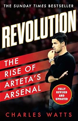 Revolution: The Rise Of Arteta's Arsenal-..