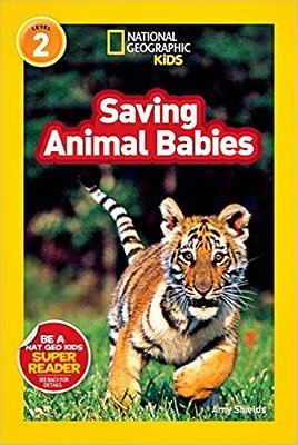 Saving Animal Babies - National Geographic Kids-..